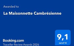 La Maisonnette Cambrésienne